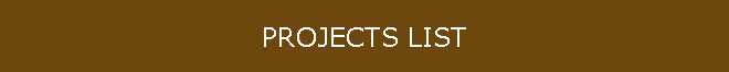 PROJECTS LIST